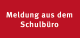 Aktuelles aus dem Schulbüro