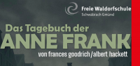 „Das Tagebuch der Anne Frank“. Theaterspiel der 12. Klasse